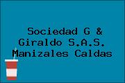 Sociedad G & Giraldo S.A.S. Manizales Caldas