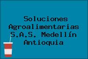 Soluciones Agroalimentarias S.A.S. Medellín Antioquia