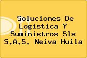 Soluciones De Logistica Y Suministros Sls S.A.S. Neiva Huila