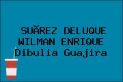 SUÃREZ DELUQUE WILMAN ENRIQUE Dibulia Guajira
