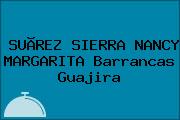 SUÃREZ SIERRA NANCY MARGARITA Barrancas Guajira