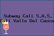 Subway Cali S.A.S. Cali Valle Del Cauca