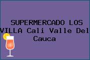 SUPERMERCADO LOS VILLA Cali Valle Del Cauca