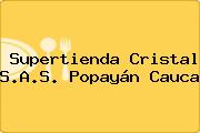 Supertienda Cristal S.A.S. Popayán Cauca
