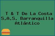T & T De La Costa S.A.S. Barranquilla Atlántico