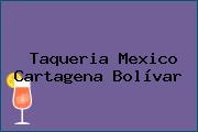 Taqueria Mexico Cartagena Bolívar