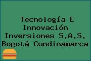 Tecnología E Innovación Inversiones S.A.S. Bogotá Cundinamarca