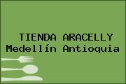 Ver tienda aracelly medellin antioquia TIENDA ARACELLY Medellín Antioquia