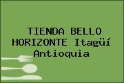 TIENDA BELLO HORIZONTE Itagüí Antioquia