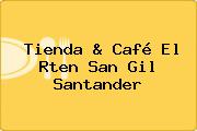 Tienda & Café El Rten San Gil Santander
