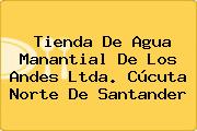 Tienda De Agua Manantial De Los Andes Ltda. Cúcuta Norte De Santander