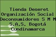 Tienda Deseret Organización Social Deconsumidores S M M S.A.S. Bogotá Cundinamarca