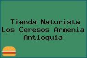 Tienda Naturista Los Ceresos Armenia Antioquia