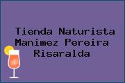 Tienda Naturista Manimez Pereira Risaralda