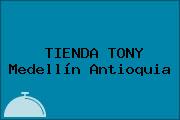 TIENDA TONY Medellín Antioquia
