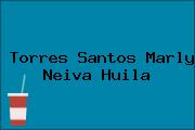 Torres Santos Marly Neiva Huila