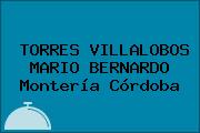 TORRES VILLALOBOS MARIO BERNARDO Montería Córdoba