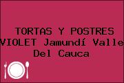 TORTAS Y POSTRES VIOLET Jamundí Valle Del Cauca