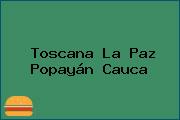 Toscana La Paz Popayán Cauca