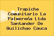 Trapiche Comunitario La Palmereña Ltda Santander De Quilichao Cauca