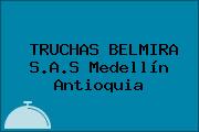 TRUCHAS BELMIRA S.A.S Medellín Antioquia