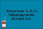 Valersom S.A.S. Sabanagrande Atlántico