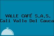 VALLE CAFÉ S.A.S. Cali Valle Del Cauca