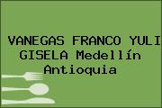 Ver vanegas franco yuli gisela medellin antioquia VANEGAS FRANCO YULI GISELA Medellín Antioquia