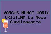 VARGAS MUNOZ MARIA CRISTINA La Mesa Cundinamarca