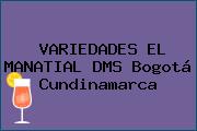 VARIEDADES EL MANATIAL DMS Bogotá Cundinamarca