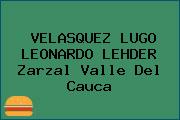 VELASQUEZ LUGO LEONARDO LEHDER Zarzal Valle Del Cauca