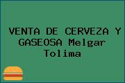 VENTA DE CERVEZA Y GASEOSA Melgar Tolima