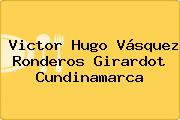 Victor Hugo Vásquez Ronderos Girardot Cundinamarca