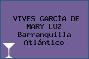 VIVES GARCÍA DE MARY LUZ Barranquilla Atlántico