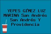 YEPES GµMEZ LUZ MARINA San Andrés San Andrés Y Providencia