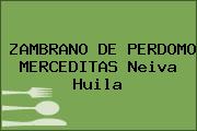 Ver zambrano de perdomo merceditas neiva huila ZAMBRANO DE PERDOMO MERCEDITAS Neiva Huila