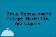 Zeta Restaurante Griego Medellín Antioquia