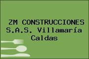 ZM CONSTRUCCIONES S.A.S. Villamaría Caldas