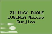 ZULUAGA DUQUE EUGENIA Maicao Guajira