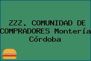 ZZZ. COMUNIDAD DE COMPRADORES Montería Córdoba