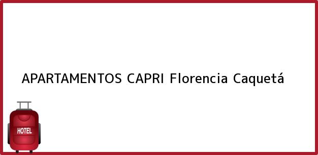 Teléfono, Dirección y otros datos de contacto para APARTAMENTOS CAPRI, Florencia, Caquetá, Colombia