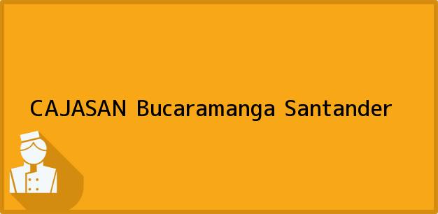 Teléfono, Dirección y otros datos de contacto para CAJASAN, Bucaramanga, Santander, Colombia