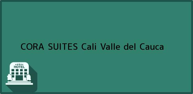 Teléfono, Dirección y otros datos de contacto para CORA SUITES, Cali, Valle del Cauca, Colombia