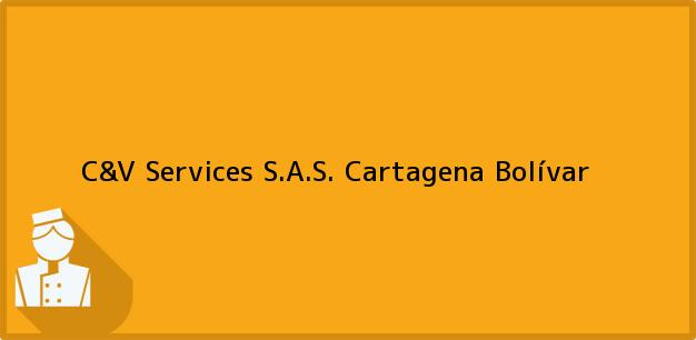 Teléfono, Dirección y otros datos de contacto para C&V Services S.A.S., Cartagena, Bolívar, Colombia