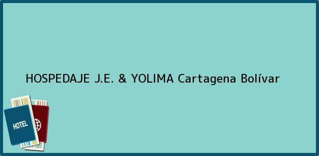 Teléfono, Dirección y otros datos de contacto para HOSPEDAJE J.E. & YOLIMA, Cartagena, Bolívar, Colombia