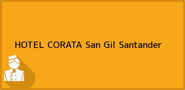 Teléfono, Dirección y otros datos de contacto para HOTEL CORATA, San Gil, Santander, Colombia