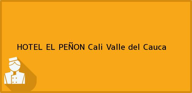 Teléfono, Dirección y otros datos de contacto para HOTEL EL PEÑON, Cali, Valle del Cauca, Colombia