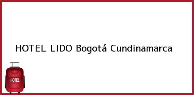 Teléfono, Dirección y otros datos de contacto para HOTEL LIDO, Bogotá, Cundinamarca, Colombia
