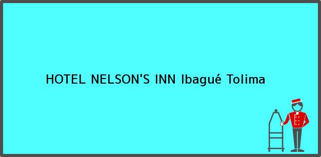 Teléfono, Dirección y otros datos de contacto para HOTEL NELSON'S INN, Ibagué, Tolima, Colombia