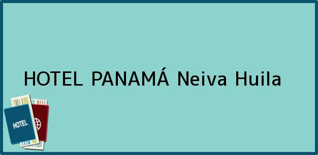 Teléfono, Dirección y otros datos de contacto para HOTEL PANAMÁ, Neiva, Huila, Colombia